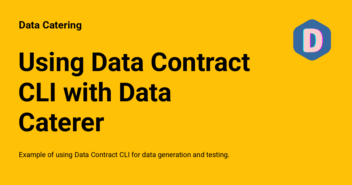 Using Data Contract CLI with Data Caterer - Data Catering